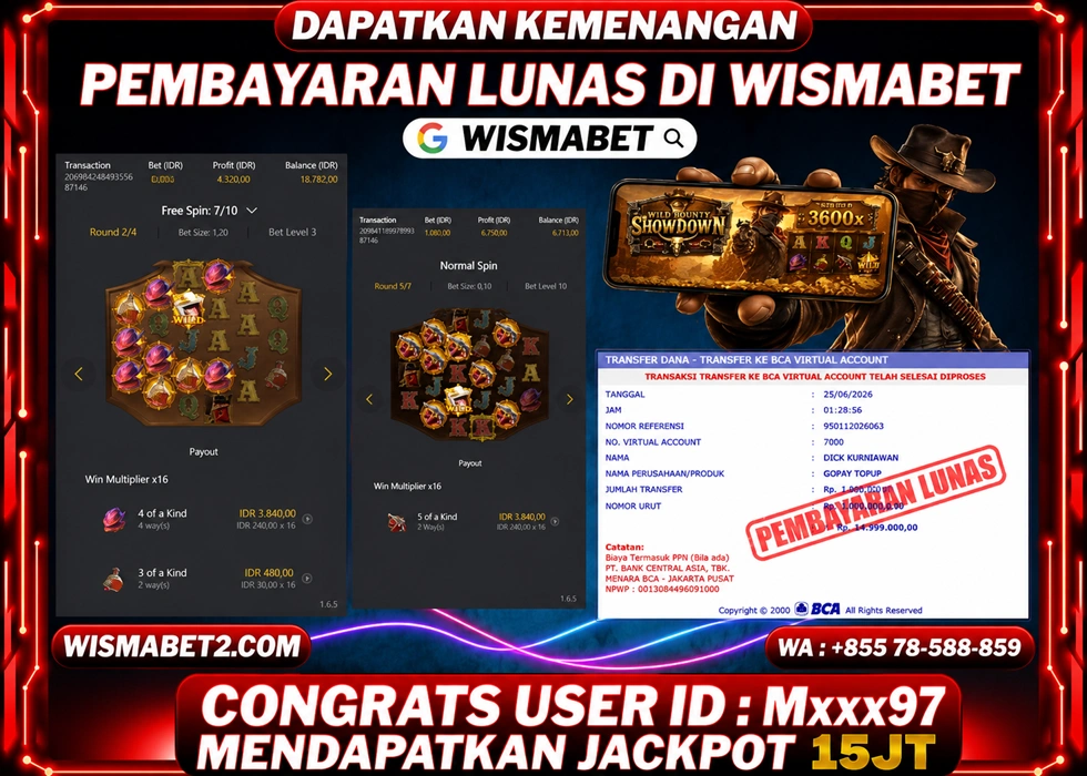 WISMABET - BUKTI KEMENANGAN Wild Bounty Showdown Rp15,000,000,- LUNAS